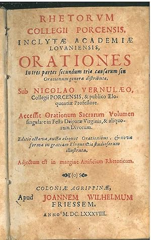 Rhetorum Collegii Porcensis, inclytae Academiae Lovaniensis, orationes in tres partes secundum tr...