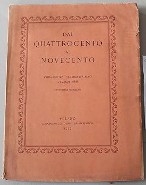Dal Quattrocento al Novecento. Prima Mostra del libro italiano a Buenos Aires