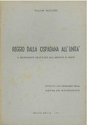 Reggio dalla cispadana all'Unità. Il risorgimento nelle carte dell'archivio di stato