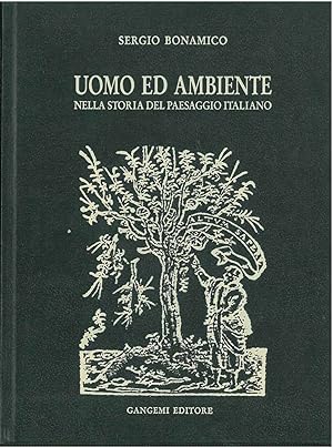 Uomo ed ambiente nella storia del paesaggio italiano