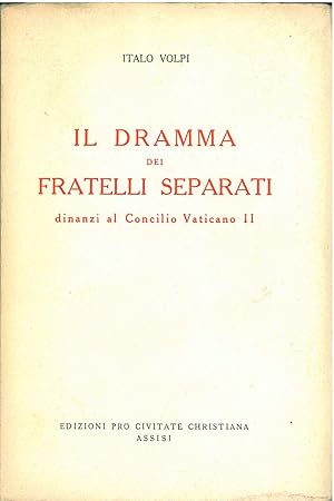 Il dramma dei fratelli separati dinanzi al Concilio Vaticano II