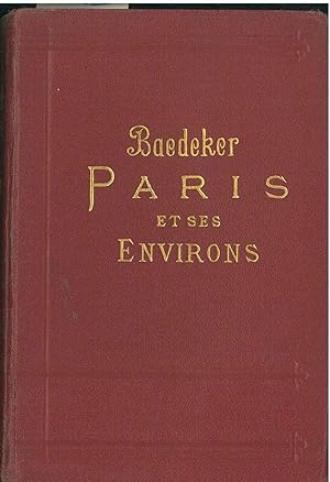Paris et ses environs. Manuel du voyageur. Vingtième édition