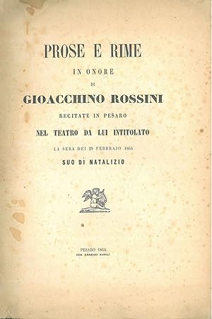 Prose e rime in onore di Gioacchino Rossini recitate in Pesaro nel teatro da lui intitolato la se...