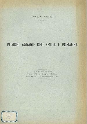 Regioni agrarie dell'Emilia e Romagna. Estratto de l'Universo