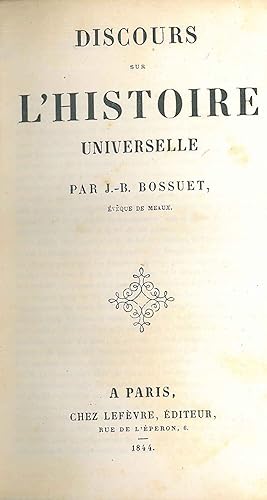 Bild des Verkufers fr Discours sur l'histoire universelle par J. B. Bossuet zum Verkauf von Studio Bibliografico Orfeo (ALAI - ILAB)