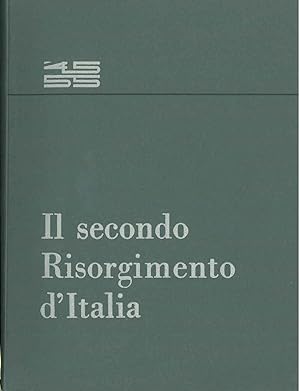 Il secondo risorgimento d'Italia