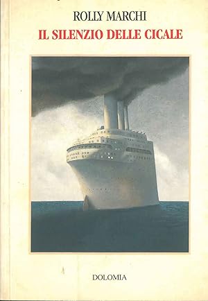 Bild des Verk�ufers f�r Il silenzio delle cicale zum Verkauf von Studio Bibliografico Orfeo (ALAI - ILAB)