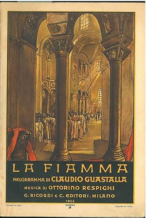 Seller image for La fiamma. Melodramma in tre atti. (Da "The witch" di G. Wiers Jenssen) Musica di Ottorino Respighi for sale by Studio Bibliografico Orfeo (ALAI - ILAB)