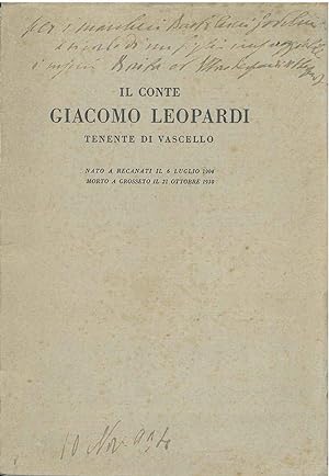 Il Conte Giacomo Leopardi Tenente di Vascello. Nato a Recanati il 6 luglio 1904, morto a Grosseto...