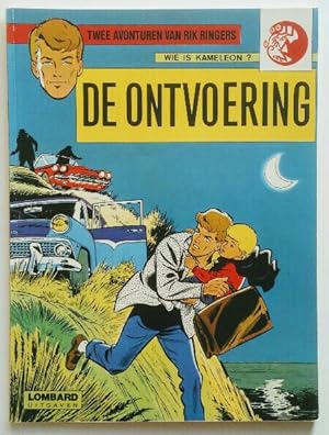 RIK RINGERS / De Ontvoering. Wie is Kameleon?: Twee avonturen van Rik Ringers.