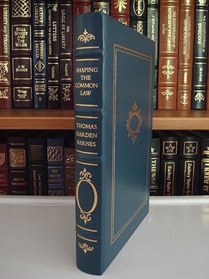 Shaping the Common Law: From Glanville to Hale - LEATHER BOUND EDITION