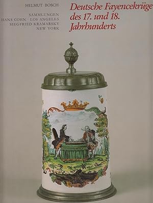 Bild des Verk�ufers f�r Deutsche Fayencekr�ge des 17. und 18. Jahrhunderts zum Verkauf von Allg�uer Online Antiquariat
