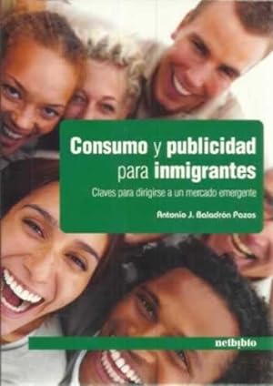Image du vendeur pour Consumo y publicidad para inmigrantes mis en vente par Librera Cajn Desastre