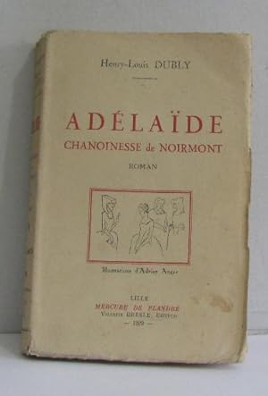 Image du vendeur pour Adlade chanoinesse de noirmont mis en vente par crealivres