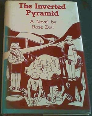Bild des Verk�ufers f�r The inverted pyramid: A novel zum Verkauf von Chapter 1