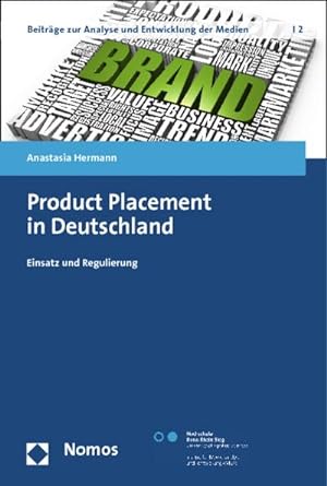 Seller image for Product Placement in Deutschland: Einsatz und Regulierung : Einsatz und Regulierung for sale by AHA-BUCH