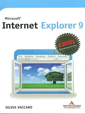 Bild des Verkufers fr Microsoft Internet Explorer 9 zum Verkauf von Librodifaccia