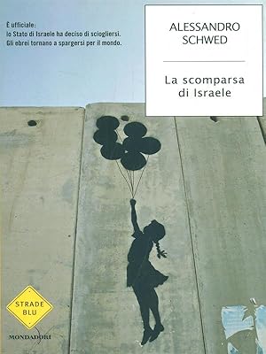 Bild des Verkufers fr La scomparsa di Israele zum Verkauf von Librodifaccia