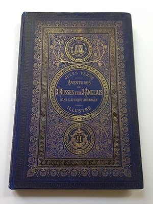 Aventures De 3 Russes et De 3 Anglais Dans l'Afrique Australe