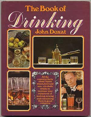 Bild des Verkufers fr The Book of Drinking zum Verkauf von Between the Covers-Rare Books, Inc. ABAA