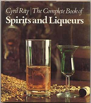 Seller image for The Complete Book of Spirits and Liqueurs for sale by Between the Covers-Rare Books, Inc. ABAA