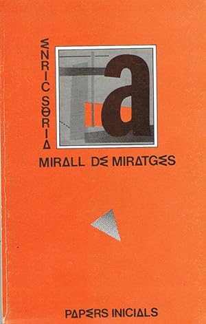 Imagen del vendedor de MIRALL DE MIRATGES. a la venta por Asilo del libro