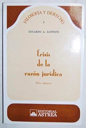 Imagen del vendedor de CRISIS DE LA RAZON JURIDICA. (Tres ensayos) a la venta por Fbula Libros (Librera Jimnez-Bravo)