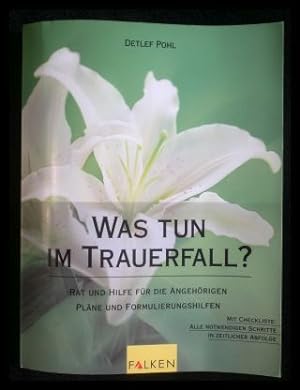 Seller image for Was tun im Trauerfall? for sale by ANTIQUARIAT Franke BRUDDENBOOKS