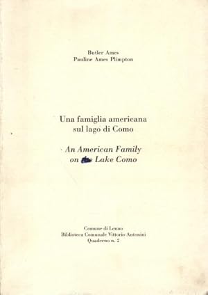 Imagen del vendedor de Una famiglia americana sul lago di Como/An American Family on the Lake Como a la venta por Di Mano in Mano Soc. Coop