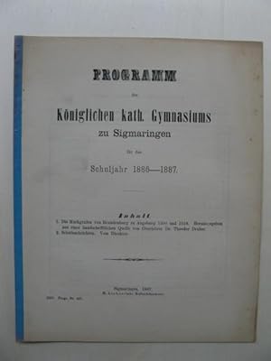 Programm des königlichen kath. Gymnasiums zu Sigmaringen für das Schuljahr 1886-1887. [ohne Beila...