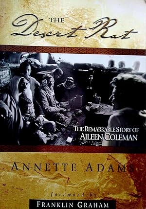 The Desert Rat: The Remarkable Story of Aileen Coleman