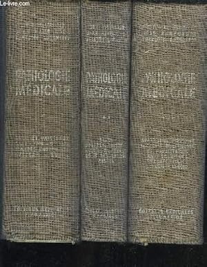 Image du vendeur pour PATHOLOGIE MEDICALE - 3 TOMES EN 3 VOLUMES mis en vente par Le-Livre