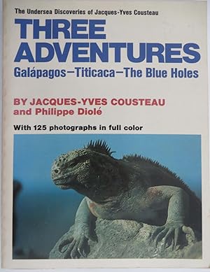 Three Adventures: Galapagoes, Titicaca, the Blue Holes