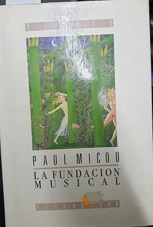 Imagen del vendedor de LA FUNDACION MUSICAL. a la venta por Libreria Lopez de Araujo