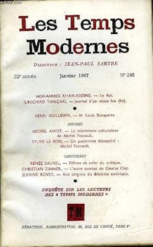 Bild des Verkufers fr LES TEMPS MODERNES N 248 - MOHAMMED KHAIR-EDDINE.   Le RoiJUNICHIRO TANIZAKI.   Journal d un vieux fou (fin)HENRI GUILLEMIN.   M. Louis Bonaparte.EXPOSSMICHEL AMIOT.   Le relativisme culturalistejde Michel Foucault.SYLVIE LE BON. zum Verkauf von Le-Livre