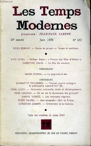 Image du vendeur pour LES TEMPS MODERNES N 287 - RGIS DEBRAY.   Notes de prison   Temps et politique.YVES DENIS.  William Blake :  Visions des filles d Albion  CHRISTINE DAUR.   La fte du mouton.TMOIGNAGEMARIE WYDAL.   Le pogrome  sec.CHRONIQUES mis en vente par Le-Livre