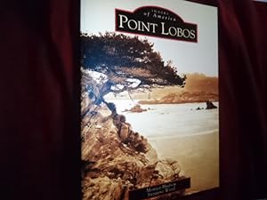 Seller image for Point Lobos. Images of America. Inscribed by the authors. for sale by BookMine