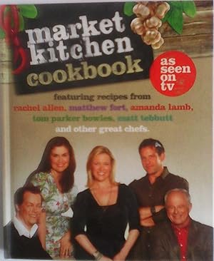 Seller image for Market Kitchen Cookbook for sale by Tee Books