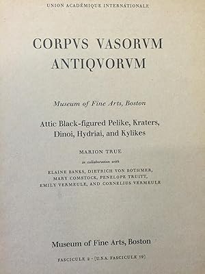 Immagine del venditore per Corpus Vasorum Antiquorum. Museum of Fine Arts, Boston. Attic Black-Figured Pelike, Kraters, Dinoi, Hydriai, and Kylikes. venduto da Bryn Mawr Bookstore