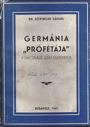 Seller image for GERMNIA "PRFTJA" : A NCIZMUS SZZ ESZTENDEJE for sale by Dan Wyman Books, LLC