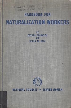 Image du vendeur pour A HANDBOOK FOR NATURALIZATION WORKERS mis en vente par Dan Wyman Books, LLC