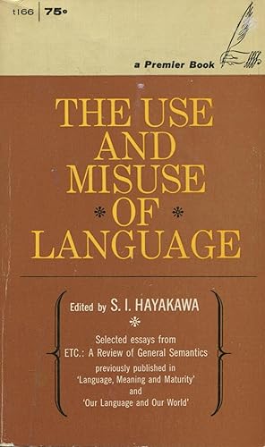 Seller image for The Use And Misuse Of Language for sale by Kenneth A. Himber