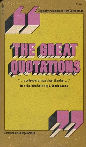 Image du vendeur pour The Great Quotations mis en vente par Kenneth A. Himber