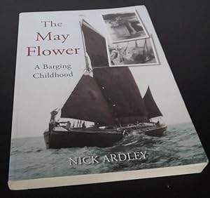 The May Flower: A Barging Childhood. SIGNED