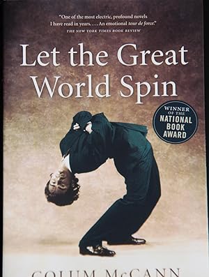 Bild des Verkufers fr Let the Great World Spin zum Verkauf von Mad Hatter Bookstore