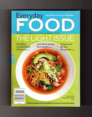 Everyday Food - January-February, 2012 - The Light Issue. From the Kitchens of Martha Stewart Liv...