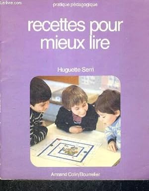 Bild des Verkufers fr RECETTES POUR MIEUX LIRE - PRATIQUE PEDAGOGIQUE zum Verkauf von Le-Livre