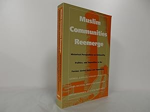 Bild des Verkufers fr Muslim Communities Re-emerge. Historical perspectives on nationality, politics and opposition in the former Soviet Union and Yugoslavia. Translations from the German and French by Caroline Sawyer. zum Verkauf von Far Eastern Booksellers / Kyokuto Shoten