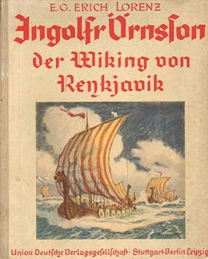 Imagen del vendedor de Ingolfr rnsson, der Wiking von Reykjavik. a la venta por Versandantiquariat Boller