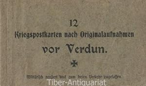 12 Kriegspostkarten nach Originalaufnahmen vor Verdun. Militärisch zensiert und zum freien Verkeh...